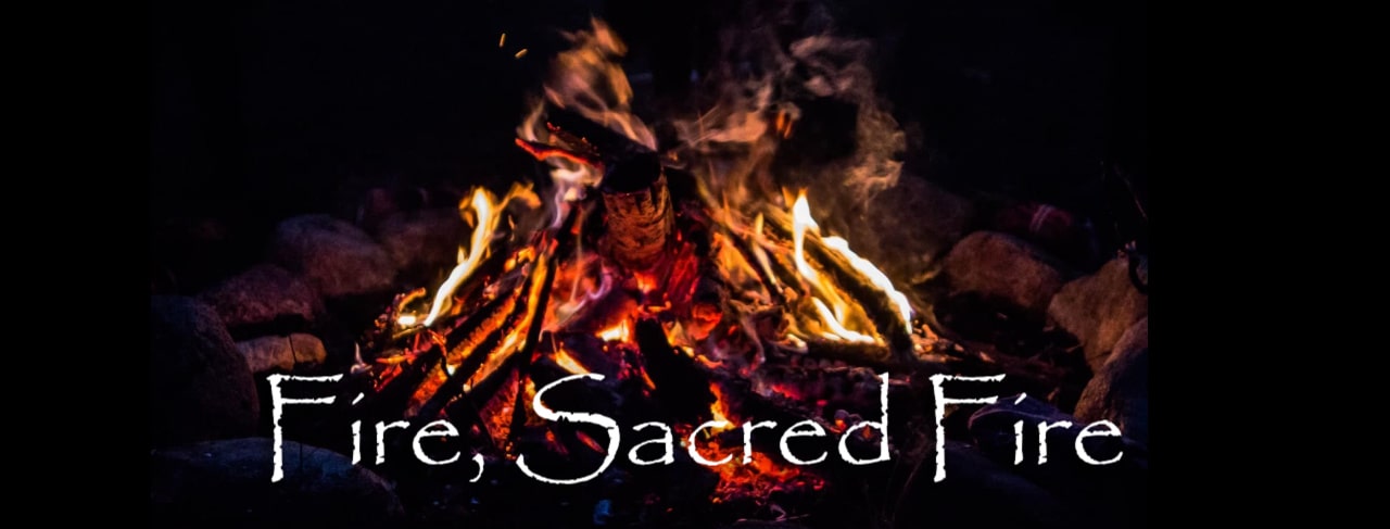 Sacred Fire